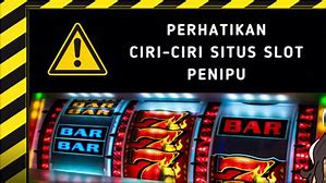 Nama Nama Situs Slot Penipu